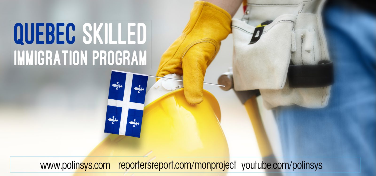 Quebec Skilled Immigration Program; MonProject