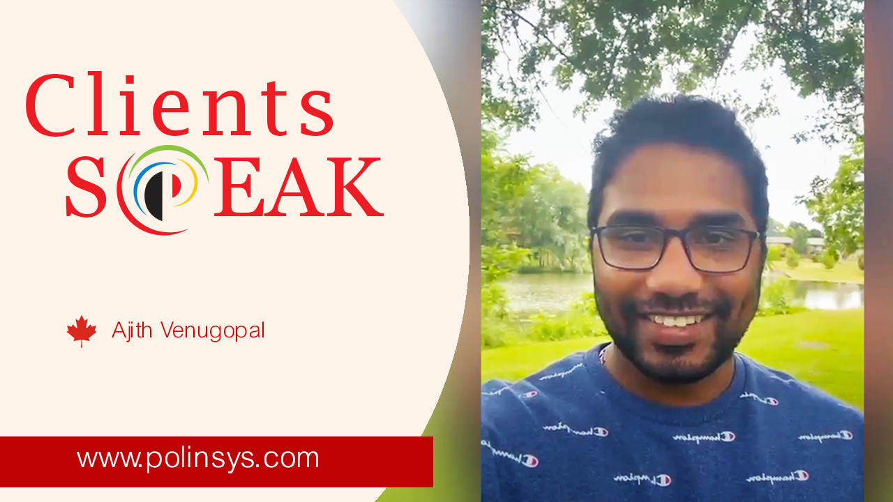CLIENTS SPEAK | Ajith Venugopal | POLINSYS