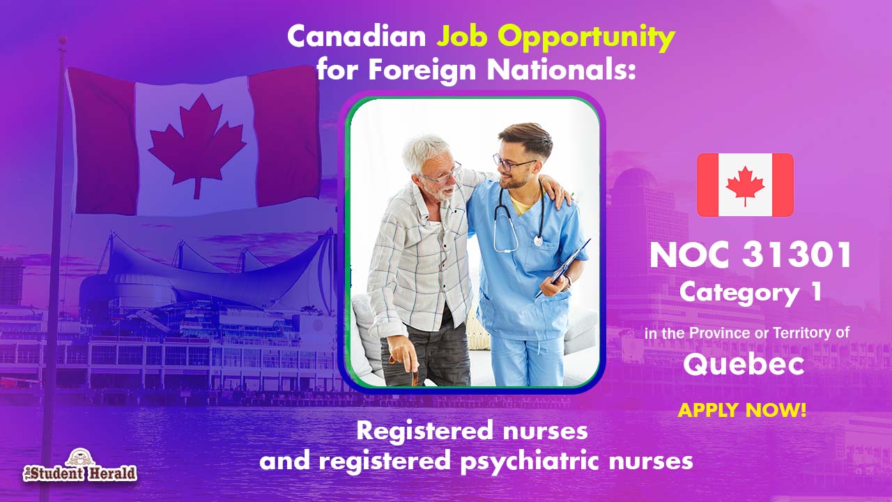 Canadian Job Opportunity for Foreign Nationals: NOC 31301, Job Title Registered nurses and registered psychiatric nurses Category 1 in Quebec