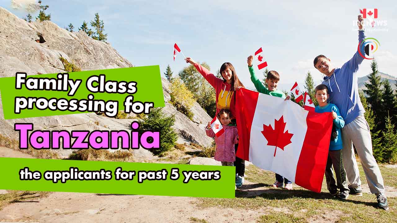 Family Class processing for Tanzania, the United Republic of applicants for past 5 years