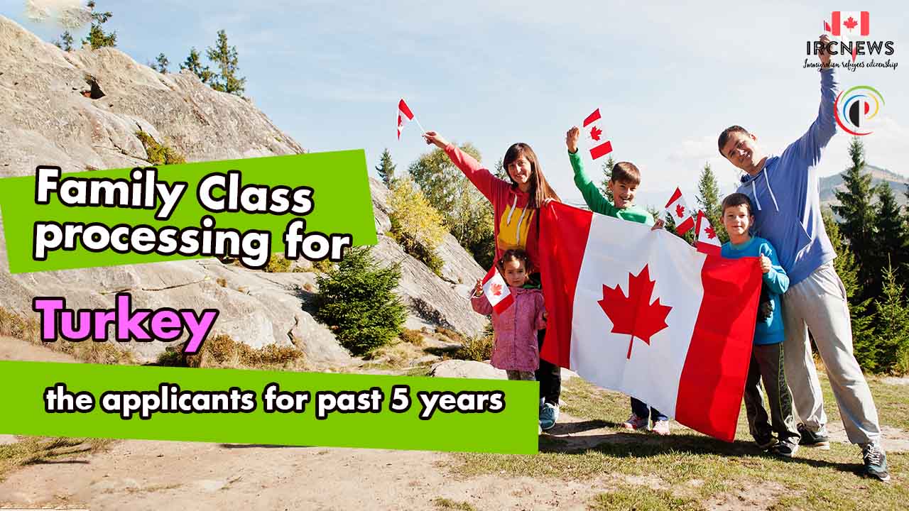 Family Class processing for Türkiye applicants for past 5 years 