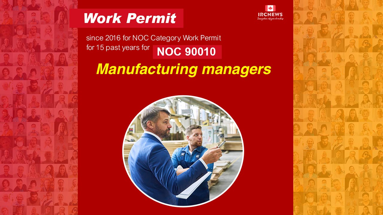 Work Permit figures since 2016 for NOC Category Work Permit for 15 past years for NOC 90010 Manufacturing managers