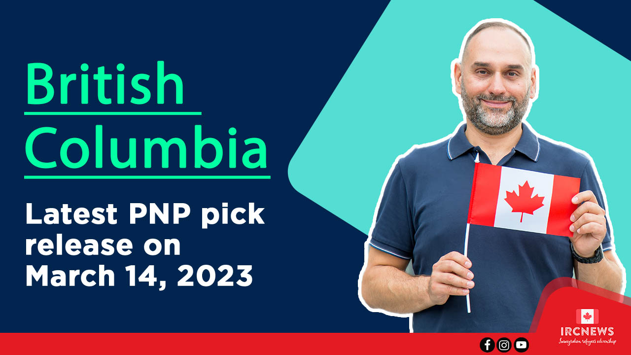 Latest PNP pick release for British Columbia on March 14, 2023