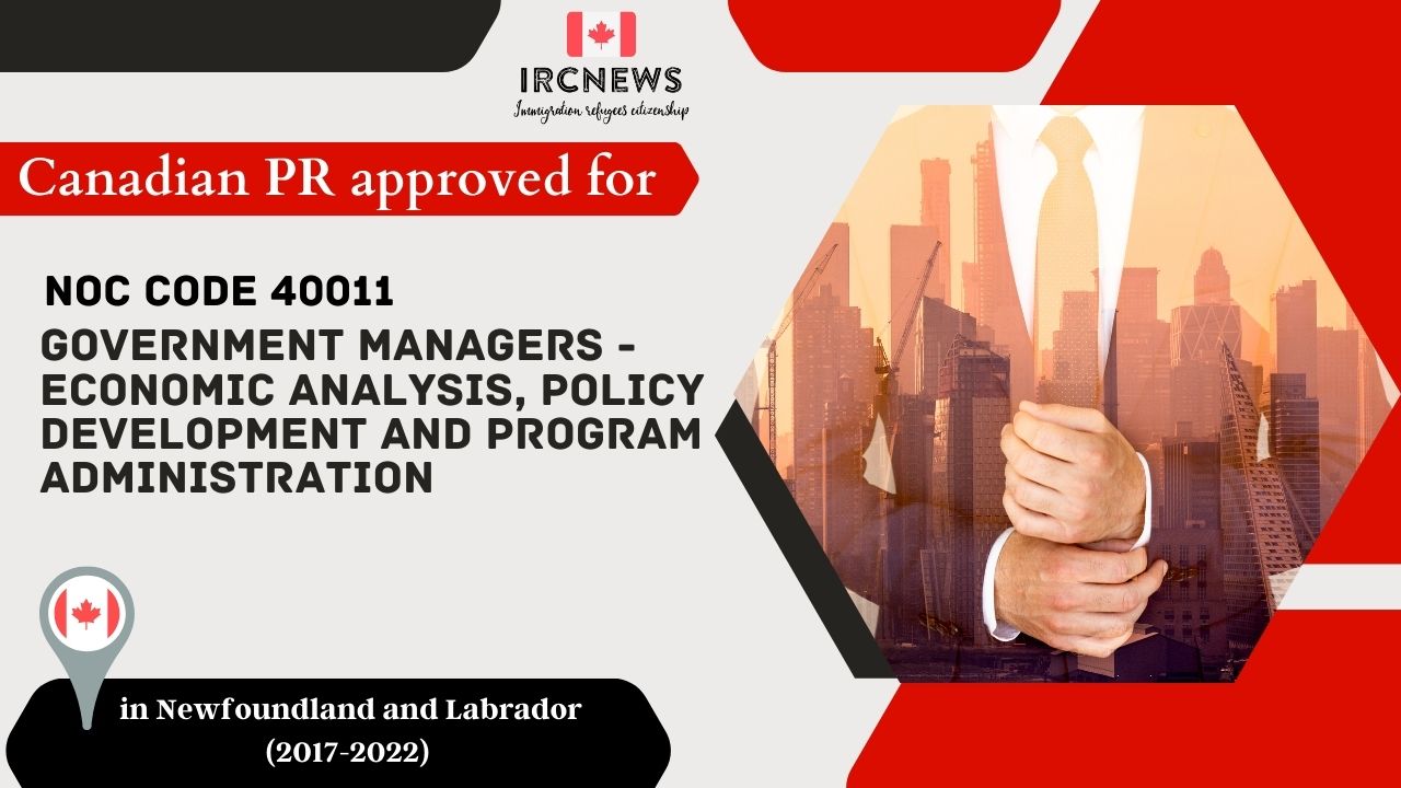 6 Years of Approved PR for : Government managers – economic analysis in NFL Canada (NOC 40011)