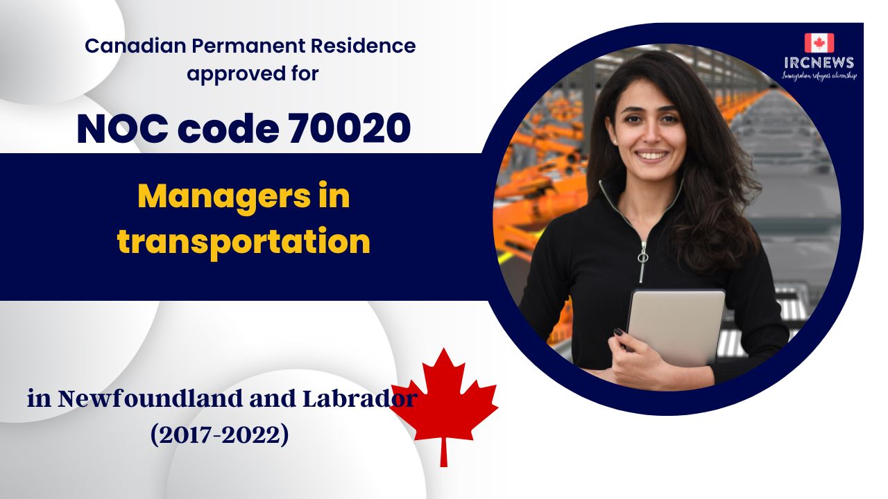 6 Years of Approved PR for Managers in transportation  in NFL Canada (NOC 70020)
