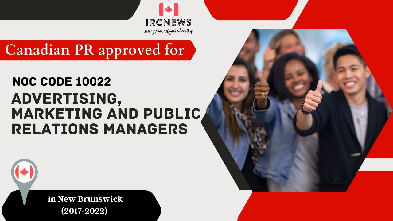 6 Years of Approved PR for Advertising, marketing and public relations in NB Canada (NOC 10022)