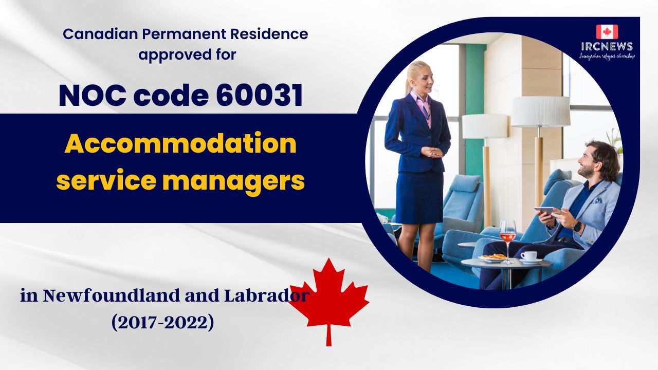 Approved Canada PR visa NOC 60031, Accommodation service managers in NFL for 6 years