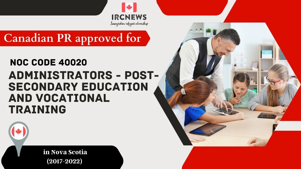 6 Years of Approved PR for Admins in Post-Secondary Ed in Nova Scotia Canada (NOC 40020)