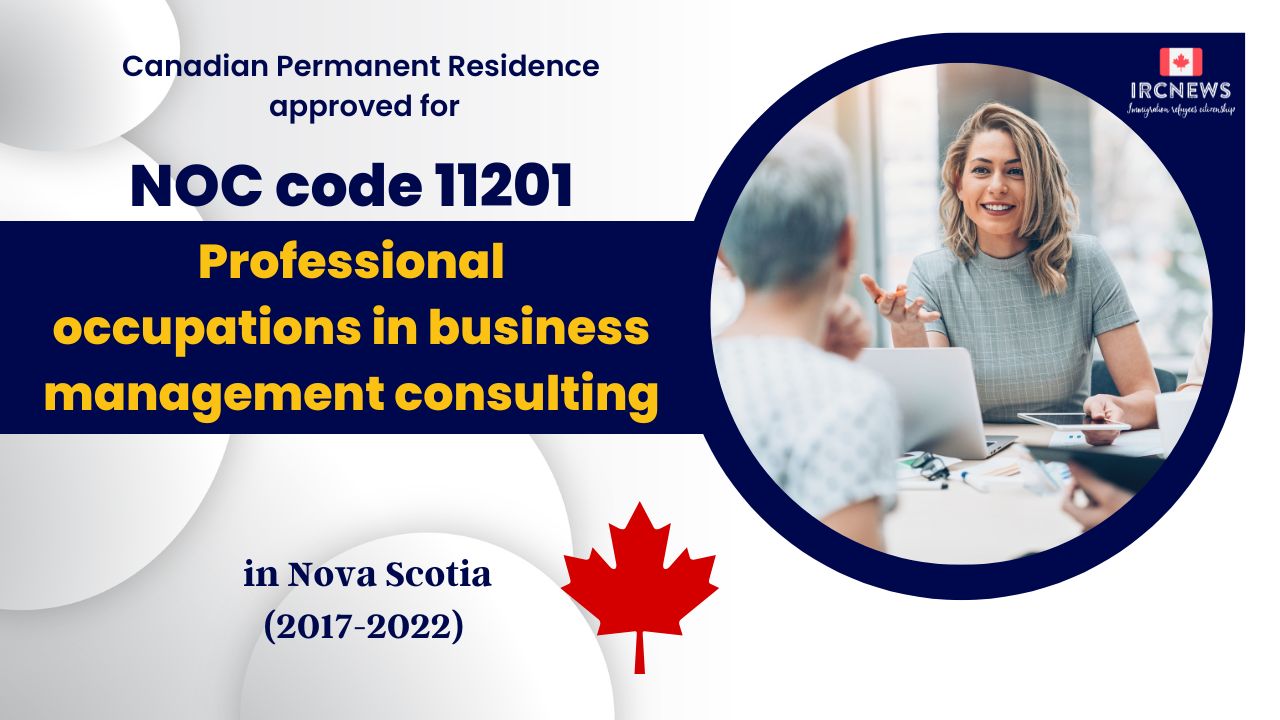 6 Years of Approved PR for Business management consulting  in Nova Scotia Canada (NOC 11201)