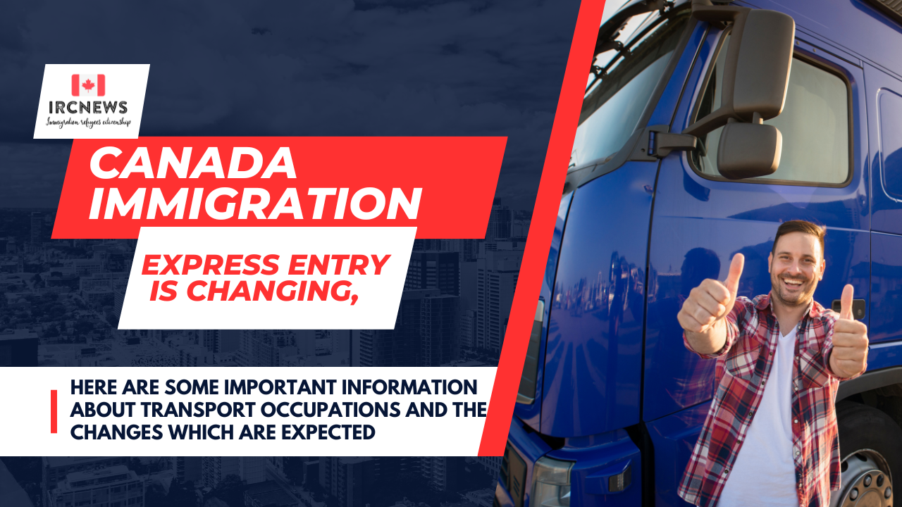 Express Entry Changes: Info for Transport Occupations