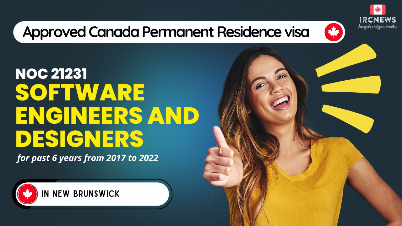 Approved Canada PR visa NOC 21231 Software engineers and designers in New Brunswick for 6 years 