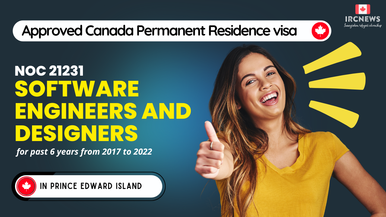 Approved Canada PR visa NOC 21231 Software engineers and designers in PEI for 6 years