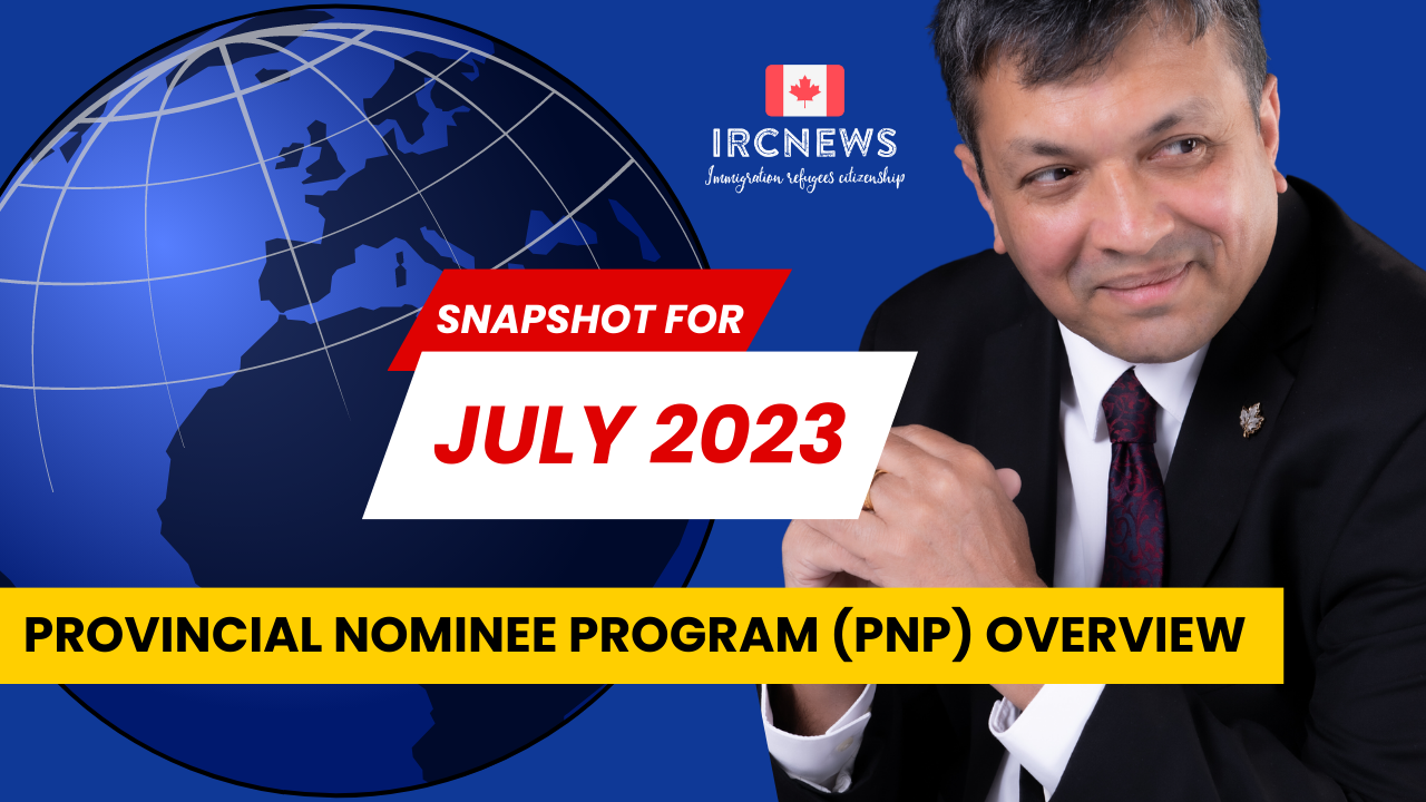 Provincial Nominee Program (PNP) overview or snapshot for July 2023