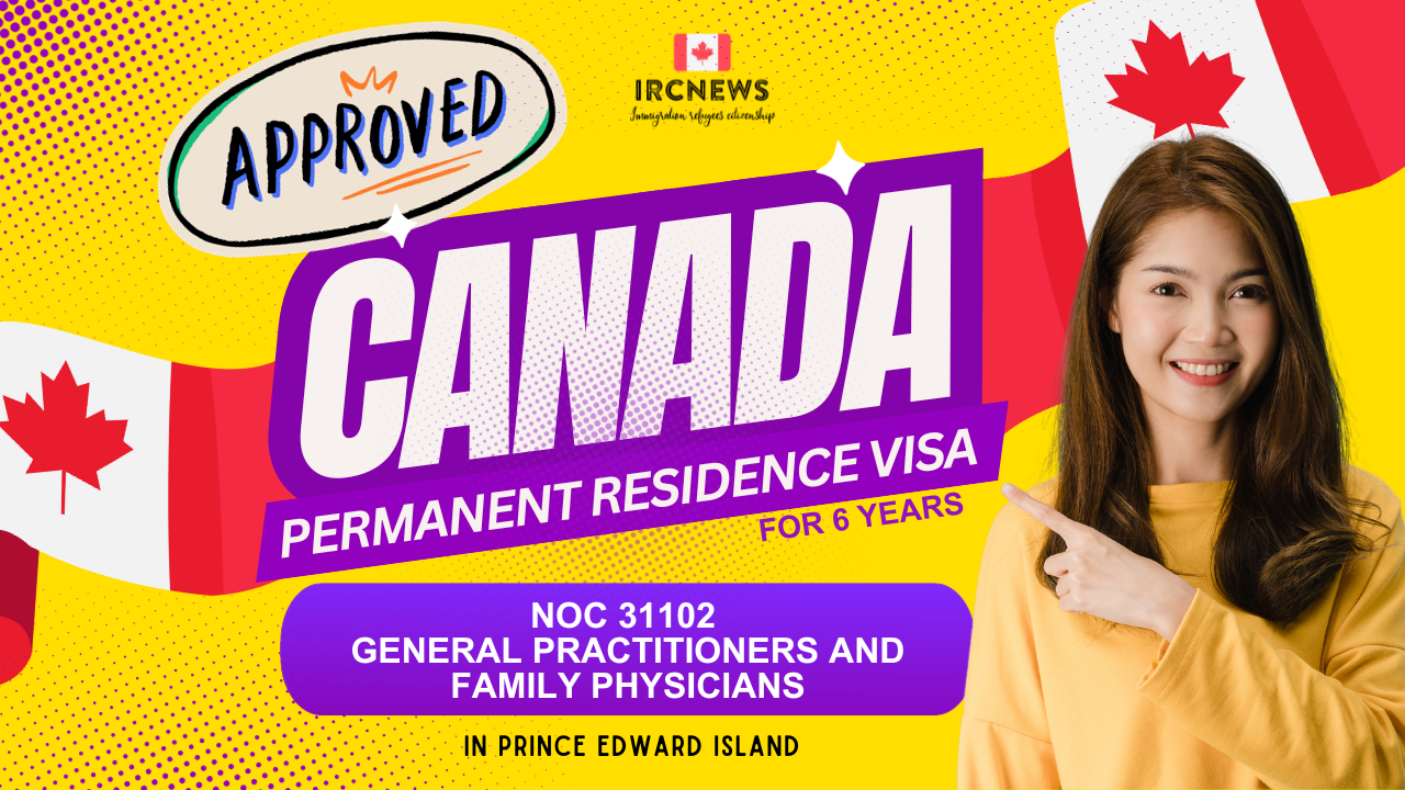 Approved Canada PR visa NOC 31102 General practitioners and family physicians in Nova Scotia for 6 years