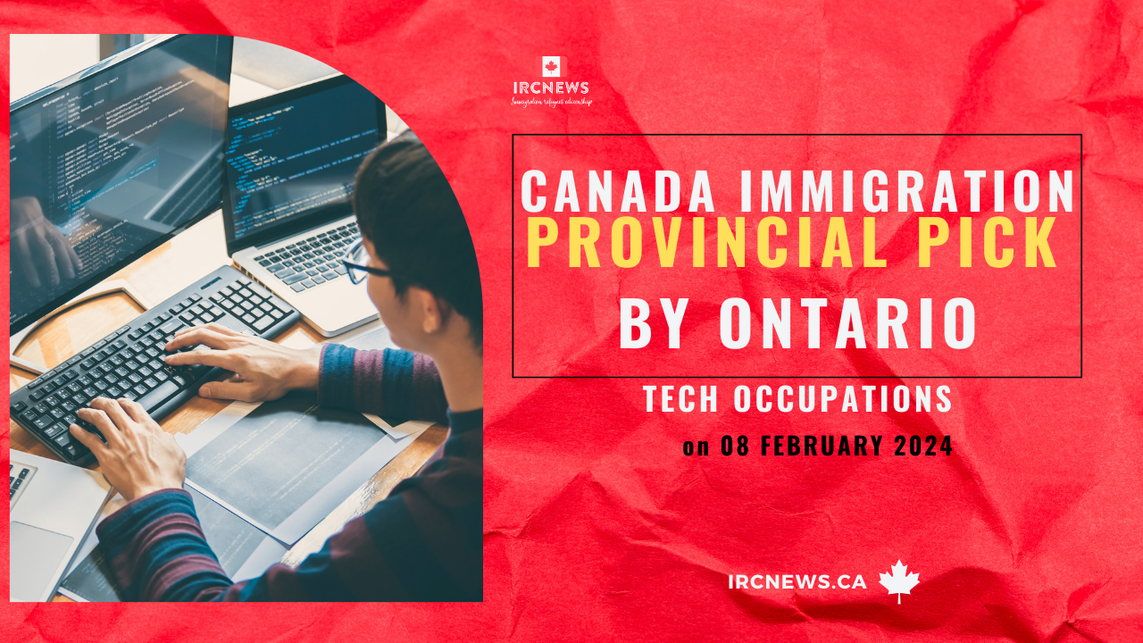 Canada Immigration Provincial pick in Tech occupations by Ontario on 08 February 2024