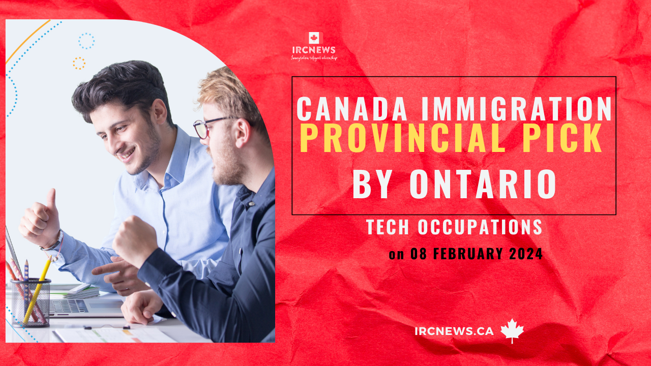 Canada Immigration Provincial pick in Tech occupations by Ontario on 08 February 2024