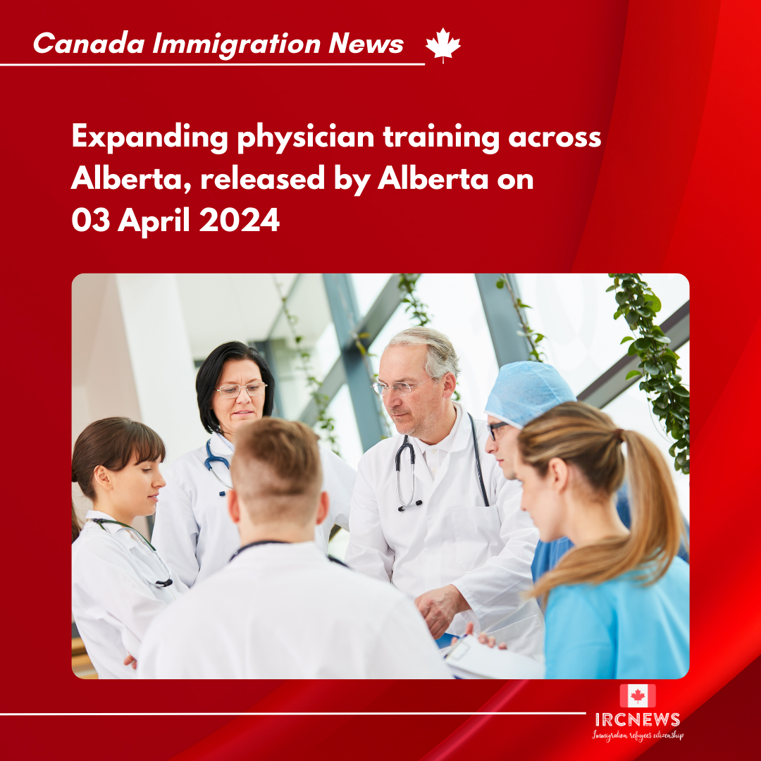 Expanding physician training across Alberta, released by Alberta on 03 April 2024