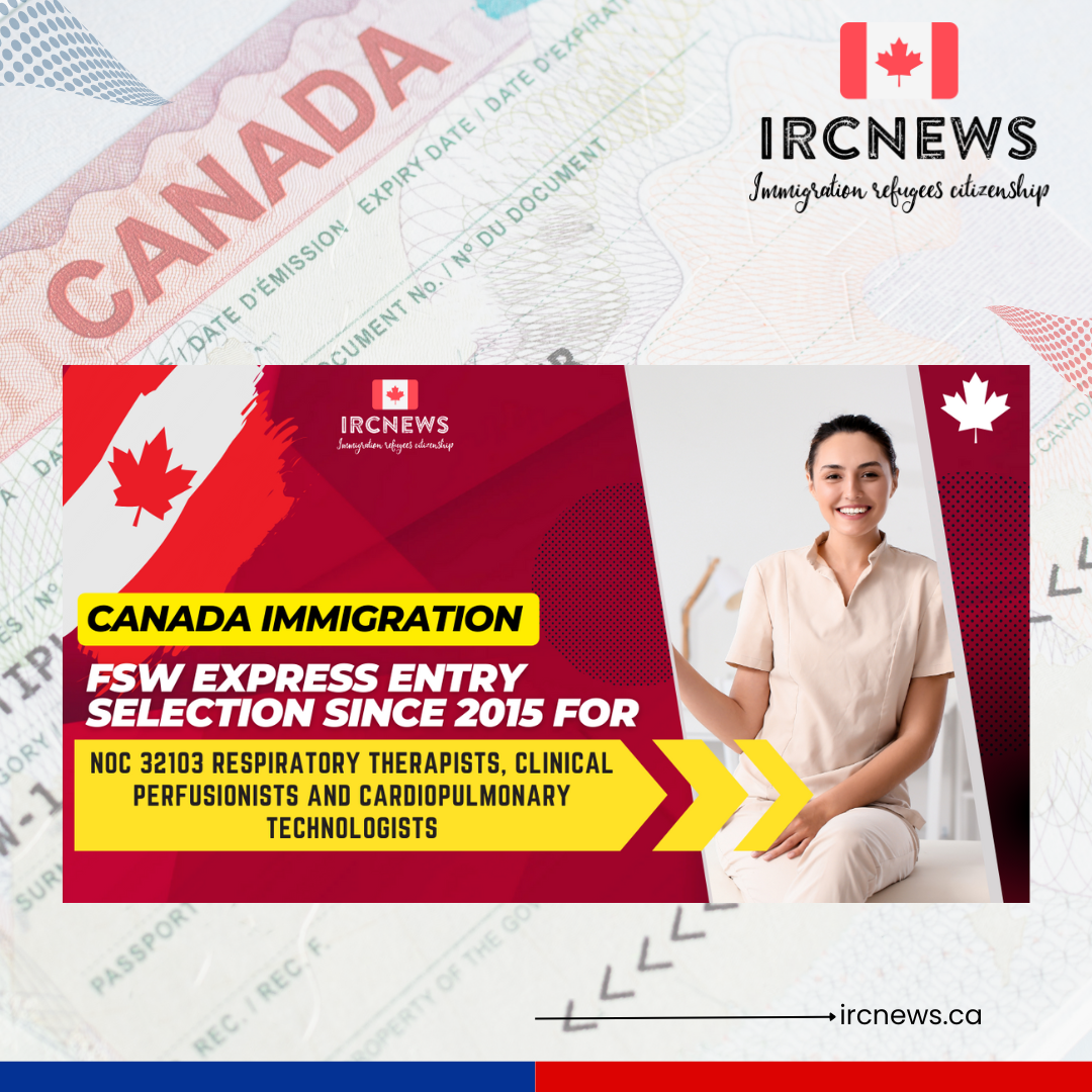 Canada Immigration FSW Express Entry selection since 2015 for NOC 32103 Respiratory therapists, clinical perfusionists and cardiopulmonary technologists