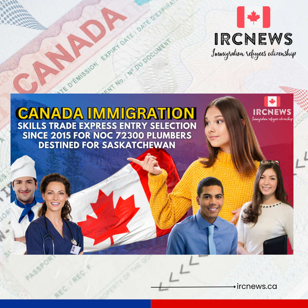 Canada Immigration Skills Trade Express Entry selection since 2015 for NOC 72300 Plumbers destined for Saskatchewan