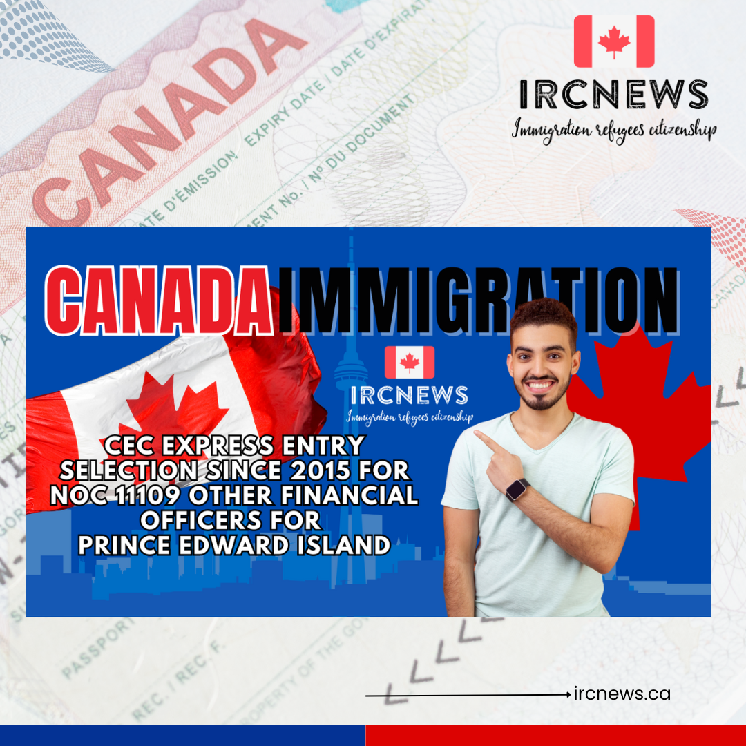 Canada Immigration CEC Express Entry selection since 2015 for NOC 11109 Other financial officers for Prince Edward Island