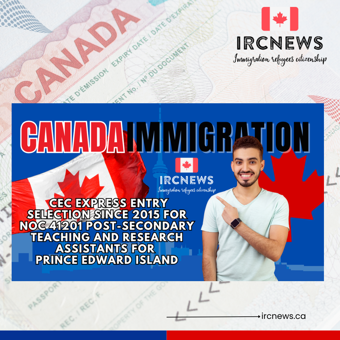 Canada Immigration CEC Express Entry selection since 2015 for NOC 41201 Post-secondary teaching and research assistants for Prince Edward Island