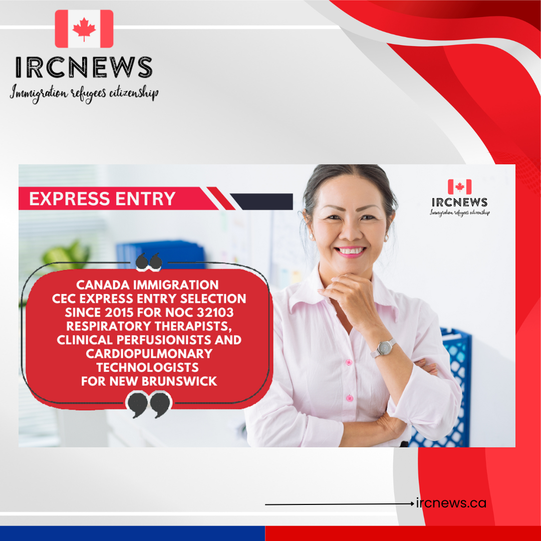 Canada Immigration CEC Express Entry selection since 2015 for NOC 32103 Respiratory therapists, clinical perfusionists and cardiopulmonary technologists for New Brunswick