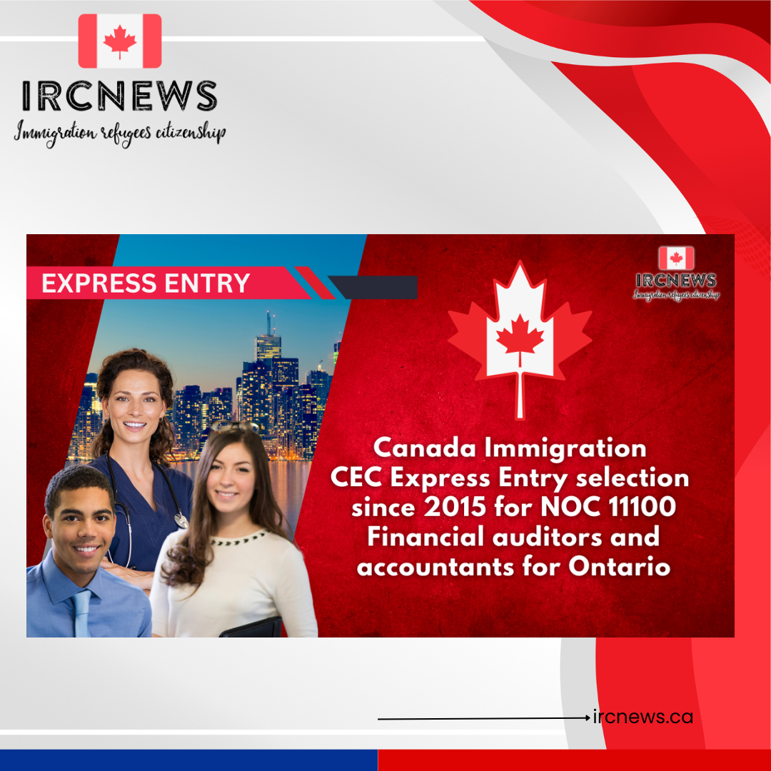 Canada Immigration CEC Express Entry selection since 2015 for NOC 11100 Financial auditors and accountants for Ontario