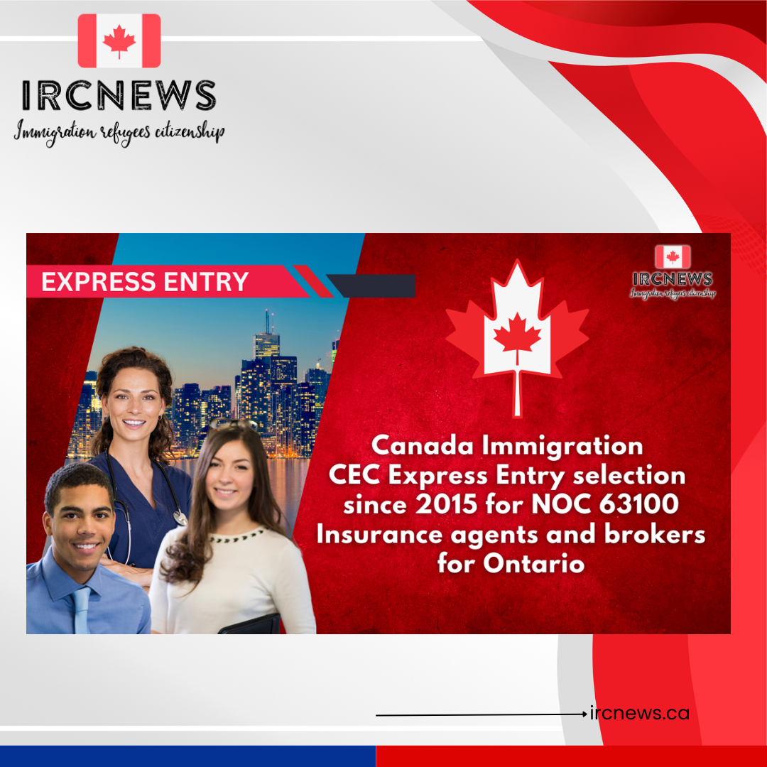 Canada Immigration CEC Express Entry selection since 2015 for NOC 63100 Insurance agents and brokers for Ontario