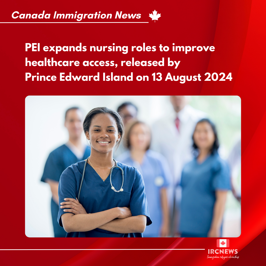 PEI expands nursing roles to improve healthcare access, released by Prince Edward Island on 13 August 2024