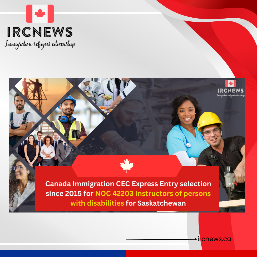 Canada Immigration CEC Express Entry selection since 2015 for NOC 42203 Instructors of persons with disabilities for Saskatchewan