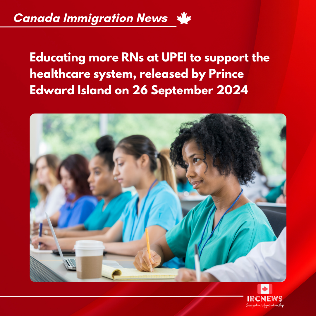 Educating more RNs at UPEI to support the healthcare system, released by Prince Edward Island on 26 September 2024