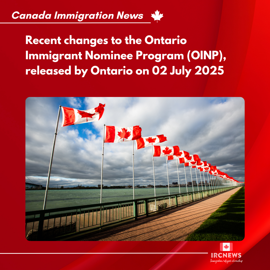 Recent changes to the Ontario Immigrant Nominee Program (OINP), released by Ontario on 02 July 2025